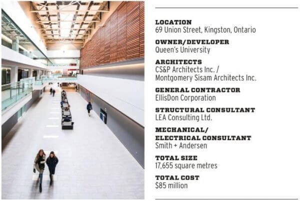 Project details of Mitchell Hall. Location: 69 Union Street, Kingston, ON. Owner: Queen's University. Architect: CS&P and Montgomery Sisam. General Contractor: EllisDon. Structural Consultant: LEA Consulting. Mechanical/Electrical Consultant: Smith + Andersen. Total Size: 17,655 metres. Total Cost: 85 million.